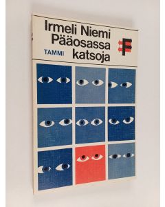 Kirjailijan Irmeli Niemi käytetty kirja Pääosassa katsoja : teatteriesityksen vastaanotosta