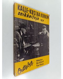 Kirjailijan Outsider käytetty kirja Hälytys Scotland Yardissa