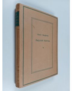 Kirjailijan Katri Bergholm käytetty kirja Paljon toivoa, paljon toteutumista : 1900-1910