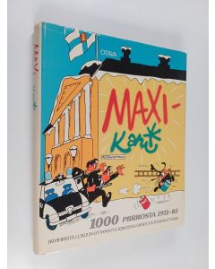 Kirjailijan Kari käytetty kirja Maxi-Kari : 1000 piirrosta 1951-85