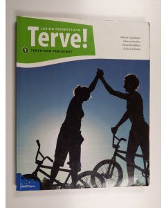 käytetty kirja Terve! Lukion terveystieto 1 - Terveyden perusteet