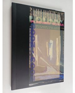 käytetty kirja Galerie Benedikta Rejta : Vladimir Novak 16.05.2009 - 26.07.2009