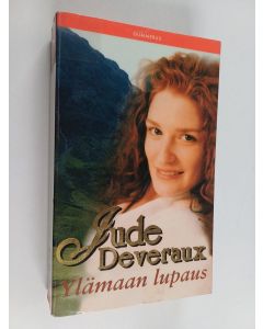 Kirjailijan Jude Deveraux käytetty kirja Ylämaan lupaus