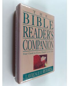Kirjailijan Larry Richards & Lawrence O. Richards käytetty kirja The Bible Reader's Companion