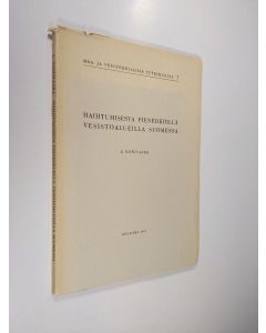 Kirjailijan K. Niinivaara käytetty kirja Haihtumisesta pienehköillä vesistöalueilla Suomessa