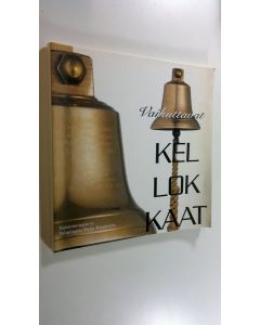 Tekijän Maija Kauppinen  käytetty kirja Vaikuttavat kellokkaat : kellokkaat 1973-1999
