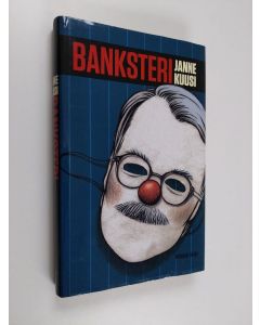 Kirjailijan Janne Kuusi käytetty kirja Banksteri