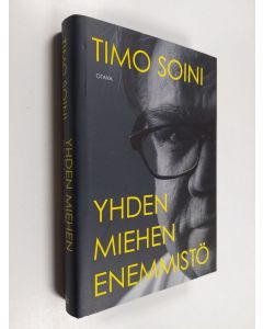 Kirjailijan Timo Soini uusi kirja Yhden miehen enemmistö (UUDENVEROINEN)