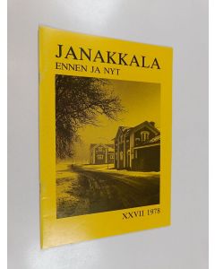 käytetty teos Janakkala ennen ja nyt XXVII 1978