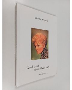 Kirjailijan Katariina Kotomäki käytetty kirja Laulu voitti kiven hiljaisuuden