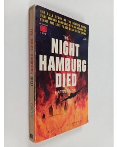 Kirjailijan Martin Caidin käytetty kirja The night Hamburg died