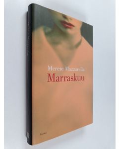 Kirjailijan Merete Mazzarella käytetty kirja Marraskuu