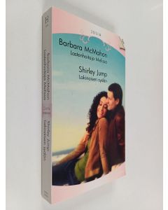 Kirjailijan Shirley Jump & Barbara McMahon käytetty kirja Lastenhoitaja Melissa ; Lakinaisen sydän