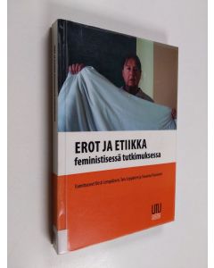 käytetty kirja Erot ja etiikka feministisessä tutkimuksessa