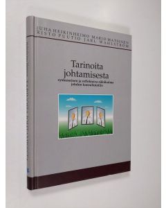 käytetty kirja Tarinoita johtamisesta : systeeminen ja reflektoiva näkökulma johdon konsultointiin