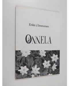 Kirjailijan Erkki J. Immonen käytetty kirja Onnela