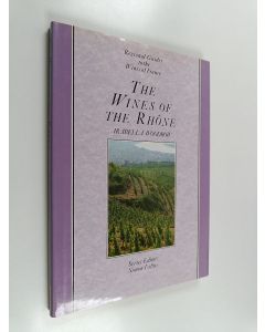 Kirjailijan Arabella Woodrow käytetty kirja The Wines of the Rhône
