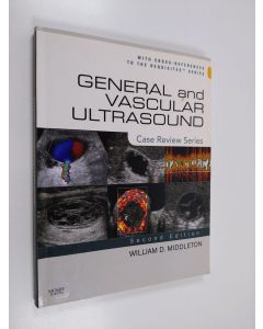 Kirjailijan William D. Middleton käytetty kirja General and Vascular Ultrasound - Case Review