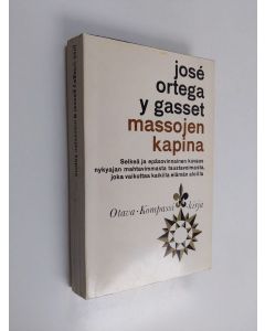 Kirjailijan Jose Ortega y Gasset käytetty kirja Massojen kapina