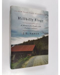 Kirjailijan J. D. Vance käytetty kirja Hillbilly elegy : a memoir of a family and culture in crisis