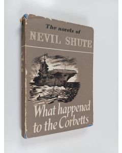 Kirjailijan Nevil Shute käytetty kirja What happened to the Corbetts