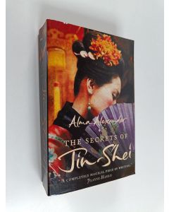 Kirjailijan Alma Alexander käytetty kirja The Secrets of Jin-Shei