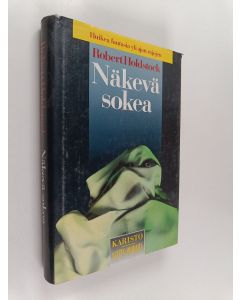 Kirjailijan Robert Holdstock käytetty kirja Näkevä sokea