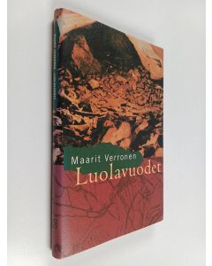 Kirjailijan Maarit Verronen käytetty kirja Luolavuodet