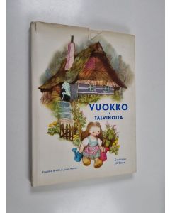 Kirjailijan Frantisek Hrubin käytetty kirja Vuokko ja talvinoita