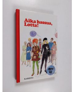 Kirjailijan Merri Vik käytetty kirja Aika hassua, Lotta!