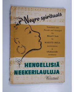 käytetty kirja Negro spirituals : Hengellisiä neekerilauluja - Hengellisiä neekerilauluja