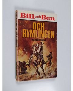 Kirjailijan Marshall Grover käytetty kirja Bill och Ben och rymlingen