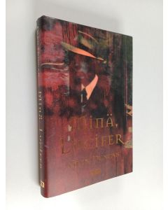 Kirjailijan Glen Duncan käytetty kirja Minä, Lucifer