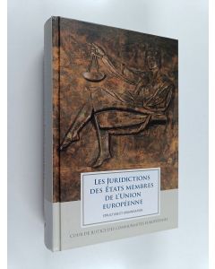 käytetty kirja Les juridictions des États membres de l'Union européenne : structure et organisation