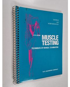 Kirjailijan Lucille Daniels käytetty teos Muscle testing : techniques of manual examination