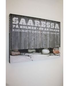 Kirjailijan Ristomatti Ratia käytetty kirja Saaressa = På holmen = On an island