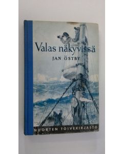 Kirjailijan Jan Östby käytetty kirja Valas näkyvissä
