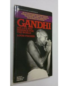 Kirjailijan Louis Fischer käytetty kirja Gandhi, his life and message for the world