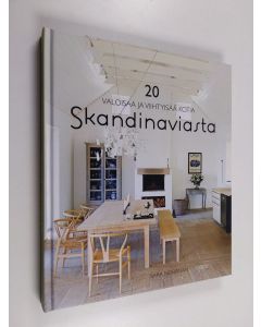 Kirjailijan Sara Norrman käytetty kirja 20 valoisaa ja viihtyisää kotia Pohjoismaista