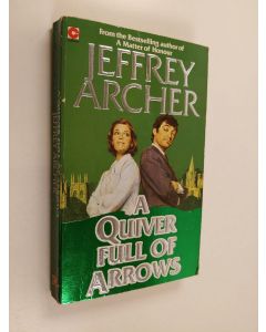 Kirjailijan Jeffrey Archer käytetty kirja A Quiver Full of Arrows