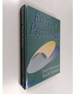 Kirjailijan Janet Buckworth käytetty kirja Exercise psychology