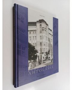 Kirjailijan Selina Finne käytetty kirja Sata vuotta Ahtolassa