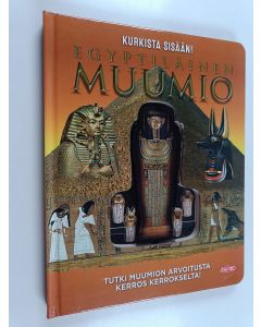 Kirjailijan Lorraine Jean Hopping käytetty kirja Egyptiläinen muumio : kurkista sisään!