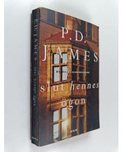 Kirjailijan P. D. James käytetty kirja Slut hennes ögon