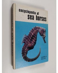 Kirjailijan Mildred D. Belloc käytetty kirja Encyclopedia of sea horses