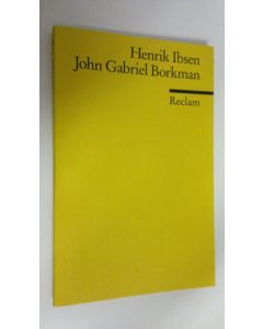 Kirjailijan Henrik Ibsen käytetty kirja John Gabriel Borkman : Schauspiel in vier Akten