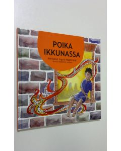 Kirjailijan Ingrid Hagstrand käytetty kirja Poika ikkunassa