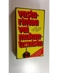 Kirjailijan Trevor Beeson käytetty kirja Vastarintaa vai mukautumista : raportti Neuvostoliiton ja muiden Itä-Euroopan maiden uskonnollisesta tilanteesta