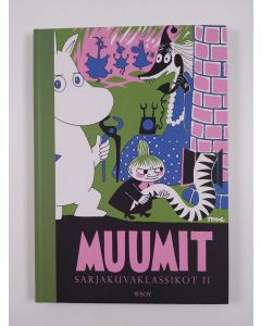 Kirjailijan Tove Jansson uusi kirja Muumit : sarjakuvaklassikot II (UUSI)