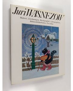 Kirjailijan Wsewolod Petrow käytetty kirja Juri Wasnezow : Malerei, Zeichnungen, Aquarelle, Buchgraphik, Lithographien, Bühnenbildarbeiten, Porzellan